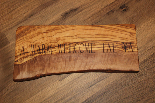 ‘A Warm Welcome Tae Ya’ Olive Wood Sign (203204)